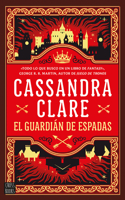 El Guardian de Espadas (Las Crónicas de Castelana 1) / Sword Catcher (Castellane 1)