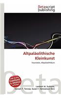 Altpal Olithische Kleinkunst