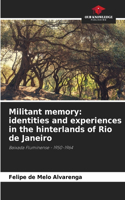Militant memory