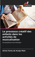 Le processus créatif des enfants dans les activités de musicalisation