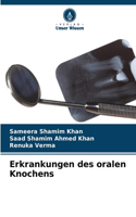 Erkrankungen des oralen Knochens