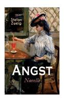 Angst. Novelle: Stefan Zweig vermag es uns durch seine einmalige Suggestivkraft die seelischen Qualen der Protagonistin hautnah miterleben zu lassen