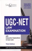 UGC-NET Law Examination with Exhaustive Explanations & Case Laws (Third Edition)