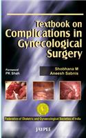 Textbook on Complications in Gynecological Surgery (FOGSI)