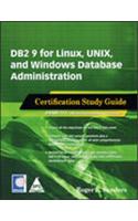 DB2 9 For Linux, Unix & Windows Database Administration Certification Study Guide