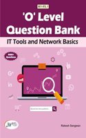 'O' LEVEL Question Bank (M1-R5)- IT Tools and Network Basics