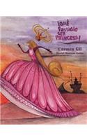 ¡Qué Fastidio Ser Princesa! (It's a Pain to Be a Princess)