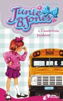 Junie B. Jones I L'autobus Pudent / Junie B. Jones and the Stupid Smelly Bus