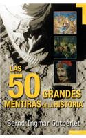 Cincuenta Grandes Mentiras de la Historia
