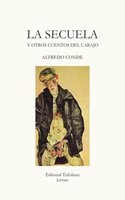 La secuela y otros cuentos del carajo