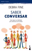 Saber conversar: Como mejorar tus habilidades para comunicarte con los demas