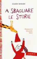 A sbagliare le storie