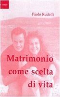 Matrimonio Come Scelta Di Vita