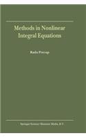 Methods in Nonlinear Integral Equations