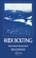 Rock bolting: Theory and application in mining and underground construction: Proceedings of the International Symposium, Abisko, Sweden, 28 August-2 September 1983