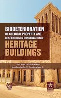 Biodeterioration of Cultural Property and Researches on Conservation of Heritage Buildings