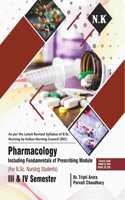 Neelkanth - Pharmacology (Including Fundamentals of Prescribing Module) for B.Sc. Nursing III & IV Semester