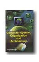 Computer System Organization and Architecture