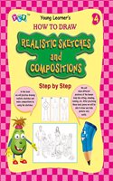 How to Draw - Realistic Sketches and Compositions