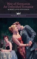 Weir of Hermiston: An Unfinished Romance(Prince Classics)