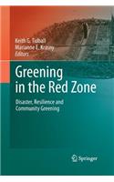 Greening in the Red Zone