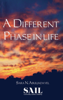 Different Phase in Life