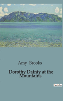 Dorothy Dainty at the Mountains