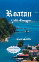 Roatan 2024 2025