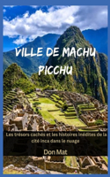 Ville de Machu Picchu