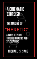 A Cinematic Exorcism