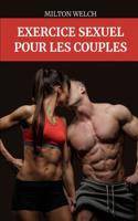 Exercice Sexuel Pour Les Couples