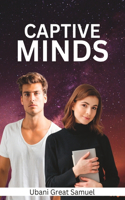 Captive Minds: An Advent Thriller That'll Blow Your Mind