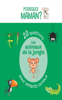20 questions pour enfants curieux sur les animaux de la jungle