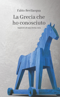 Grecia che ho conosciuto