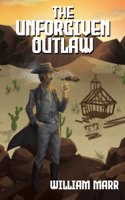 Unforgiven Outlaw