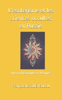 L'ésotérisme et les sciences occultes en Russie