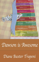 Dawson is Awesome