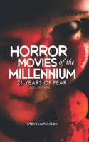 Horror Movies of the Millennium 2021