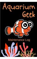 Aquarium Geek Maintenance Log