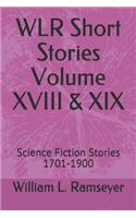 WLR Short Stories Volume XVIII & XIX