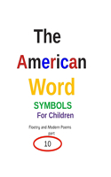 American Word SYMBOLS For Children Floetry and Modern Poems 10