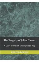 The Tragedy of Julius Caesar