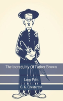 The Incredulity Of Father Brown