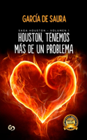 Houston, tenemos más de un problema