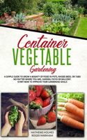 Container Vegetable Gardening