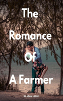 Romance of A Farmer