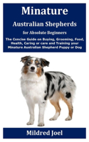 Minature Australian Shepherds for Absolute Beginners