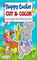 Happy Easter Cut & Color Scissor Skills Activity Book For Kids
