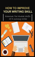 How To Improve Your Writing Skill