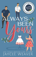 Always Been Yours
